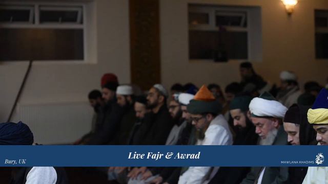 Live Fajr With Mawlana Shaykh Muhammad Adil