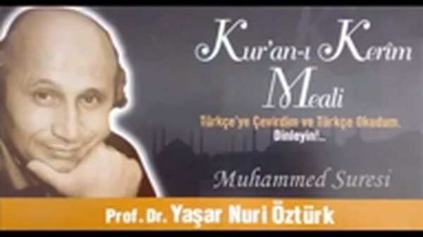 099 Yaşar Nuri Öztürk Kur'an ı Kerim Meali Muhammed Suresi