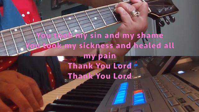 "Thank You, Lord" (Don Moen Cover) - with Lyrics смотреть онлайн