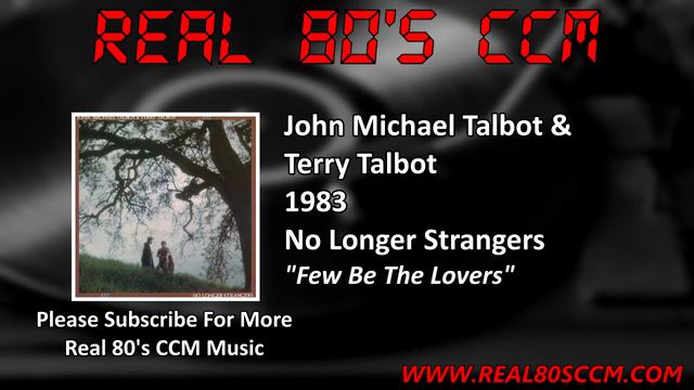 John Michael Talbot & Terry Talbot - Few Be The Lovers смотреть онлайн