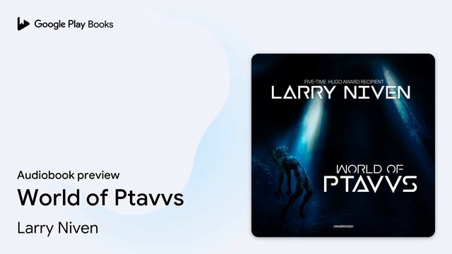 World of Ptavvs by Larry Niven · Audiobook preview смотреть онлайн