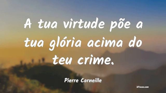 Frases de Pierre Corneille смотреть онлайн
