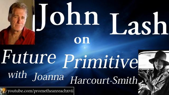 John Lash - Future Primitive - 03-30-08 - Destiny in the Stars - 1/3 смотреть онлайн