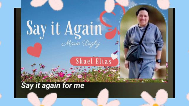 SAY IT AGAIN - MARIE DIGBY (cover by SHAEL) requested by @OCHO-MAJ смотреть онлайн
