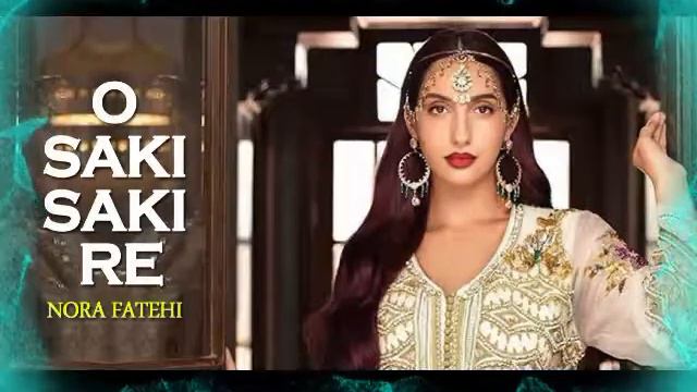 O SAKI SAKI Full Song 2019 Latest | Nora Fatehi, Tanishk B