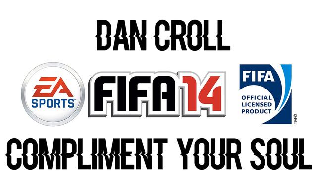 Dan Croll - Compliment Your Soul (FIFA 14 Soundtrack) смотреть онлайн