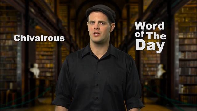 Chivalrous - Word of the Day with Lance Conrad смотреть онлайн
