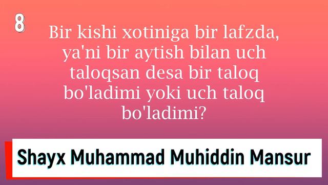 UCH TALOQ HAQIDA 8-DARS | SHAYX MUHAMMAD MUHIDDIN MANSUR