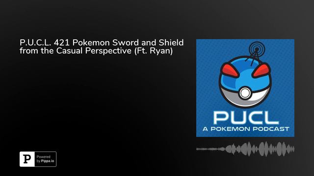 P.U.C.L. 421 Pokemon Sword and Shield from the Casual Perspective (Ft. Ryan) смотреть онлайн