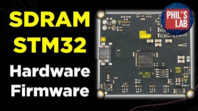 SDRAM Hardware & Firmware Tutorial (STM32) - Phil's Lab #80 смотреть онлайн