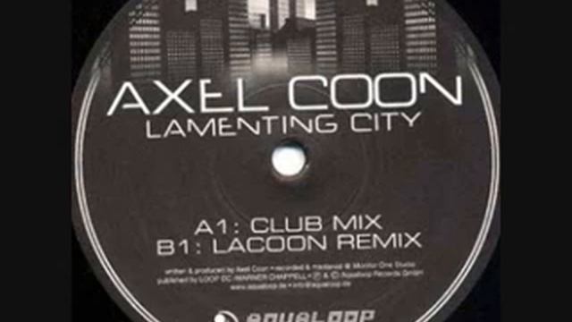 Axel Coon - Lamenting City x смотреть онлайн