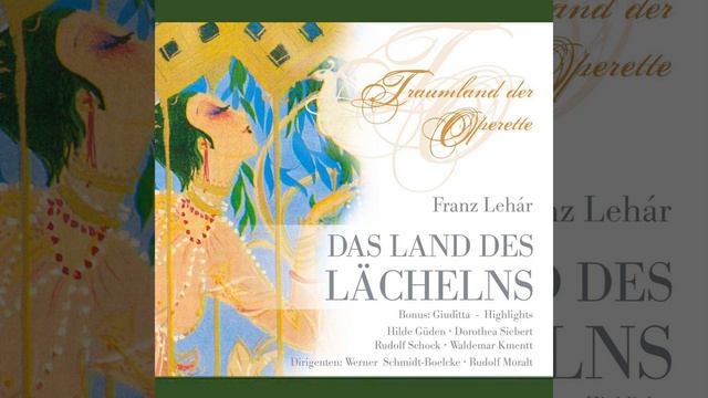 Das Land des Lächelns: Dieselbe Sonne, die über Europa scheint / Mein Herz weiß jetzt, was... смотреть онлайн