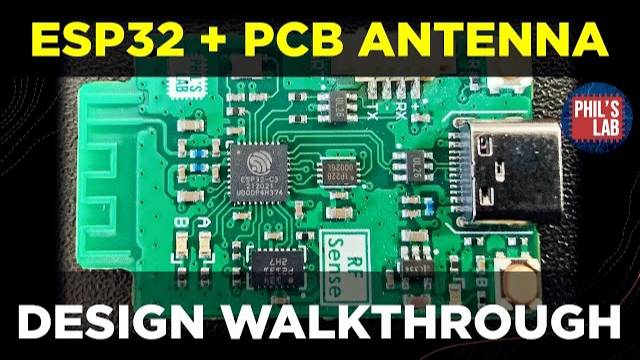 ESP32 + PCB Antenna Hardware Design Tutorial - Phil's Lab #90 смотреть онлайн
