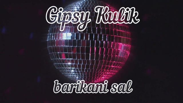 GIPSY KULIK - BARIKANI SAL - 2021 - cover смотреть онлайн