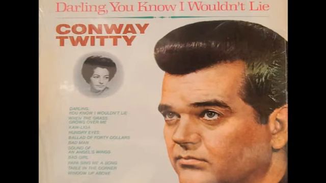 Conway Twitty - Darling, You Know I Wouldn’t Lie смотреть онлайн