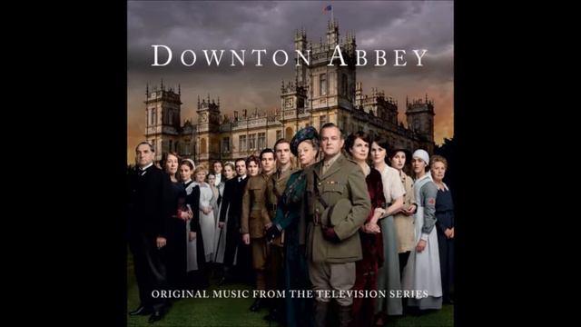 Downton Abbey - Did I Make the Most of Loving You - Mary-Jess Leaverland Theme Extended смотреть онлайн