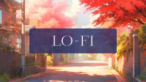 LO-FI 014 │ для учебы и работы