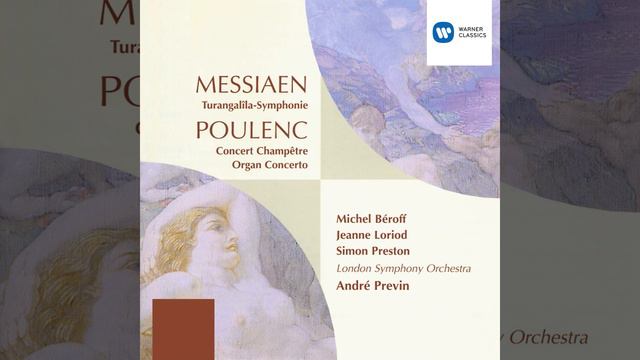 Messiaen: Turangalîla-Symphonie: II. Chant D'amour I