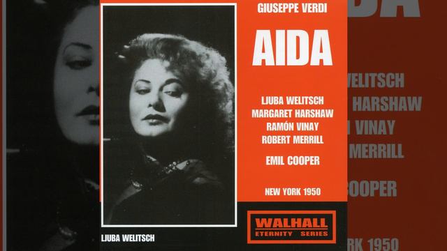 Aida: Act II Scene 2: O re pei sacri numi (Radames) смотреть онлайн