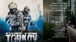 Escape from Tarkov Soundtrack (2013-2021) composer Geneburn