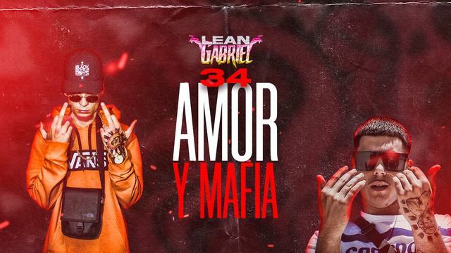 34 Amor y Mafia ✘ Lean Gabriel ft Gaston Ezequiel Aleteo/Guaracha смотреть онлайн