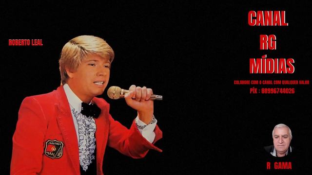 ROBERTO LEAL Grandes Sucessos смотреть онлайн