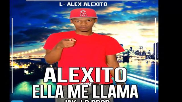 L Alex Alexito Ella Me LLama Prod. Jay P J (Elmenolmcfilms) смотреть онлайн