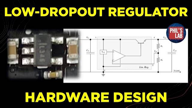 LDO Regulator Hardware Design - Phil's Lab #105 смотреть онлайн