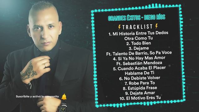 Diego Rios - GRANDES ÉXITOS ENGANCHADOS смотреть онлайн