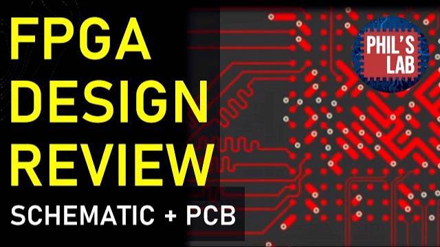FPGA PCB Design Review - Phil's Lab #85 смотреть онлайн