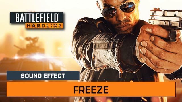 Battlefield Hardline | Freeze [Sound Effect] смотреть онлайн