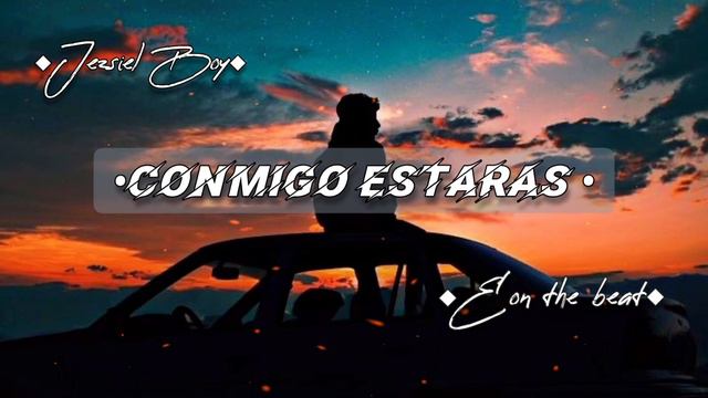 Jesiel BOY X Emerson HC Conmigo Estarás/ video Lirics. смотреть онлайн