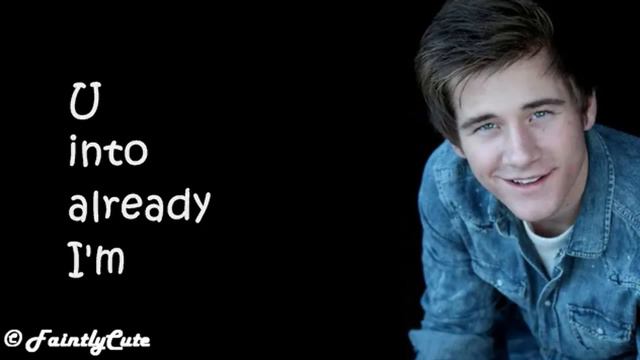 Luke Benward - Had Me @ Hello - Lyrics смотреть онлайн