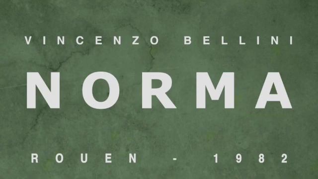 Norma - Vincenzo Bellini - Rouen 1982 - Ghena Dimitrova - Full Opera - Гена Димитрова