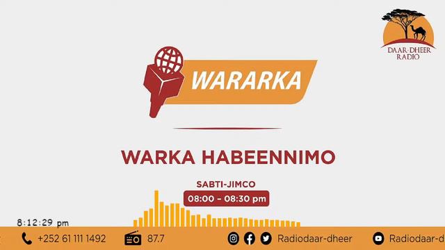 Warka Habeenimo Ee Radio Daar-Dheer 09-12-2022 Liban maxamed Abdi смотреть онлайн