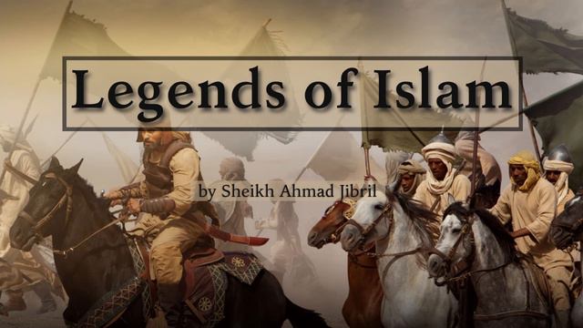 Legends of Islam 01-Nur ad-Din Zangi- Sheikh Ahmad Musa Jibril смотреть онлайн