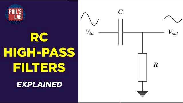 RC High-Pass Filters Explained - Phil's Lab #122 смотреть онлайн