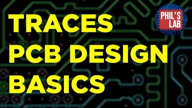 PCB Traces 101 - Phil's Lab #112 смотреть онлайн