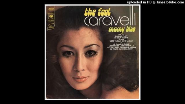 Caravelli – The Fool - Mamy Blue ©1971 [Lp CBS 7-647707 France] смотреть онлайн