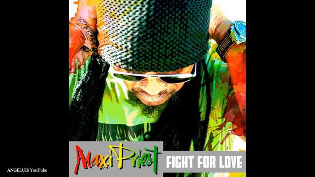 Maxi Priest - Fight For Love (OFFICIAL AUDIO) [Penthouse Records] Release 2021 смотреть онлайн