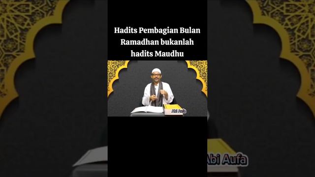 HADITS PEMBAGIAN BULAN SUCI RAMADHAN BUKAN MAUDHU (PALSU) смотреть онлайн