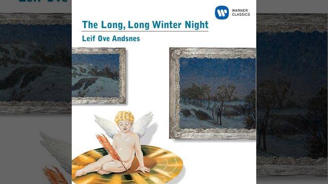 50 Folk-Tunes from Hardanger, Op. 150: No. 37, The Long, Long Winter Night смотреть онлайн