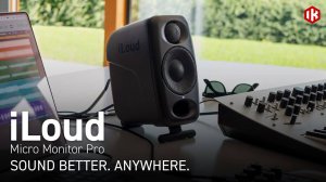 IK Multimedia iLoud Micro Monitor Pro - Sound Better. Anywhere.