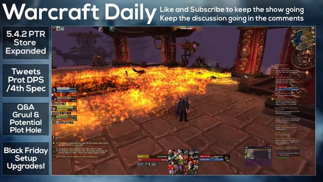 WoW Daily - 5.4.2 PTR Store, Prot DPS/4th Spec Chat, Audience Q&A, Black Friday