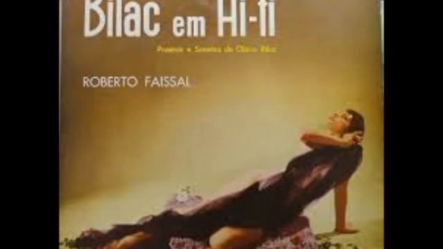 OLAVO BILAC por ROBERTO FAISSAL - BEIJO ETERNO - acervo de PEDRO LECUONA смотреть онлайн
