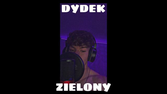 DYDEK - ZIELONY смотреть онлайн