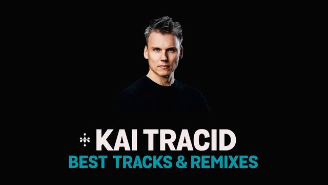 ★ Best Of Kai Tracid L 1997 - 2004 L Mixed By OM Project
