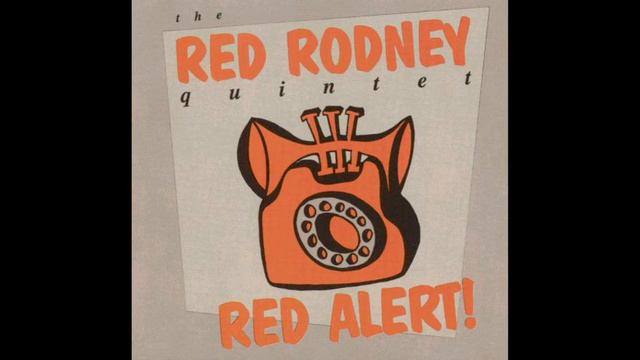 Red Rodney - Red Alert! [Full Album] смотреть онлайн