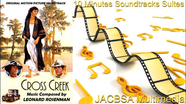 "Cross Creek" Soundtrack Suite смотреть онлайн