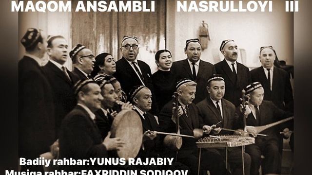 NASRULLOYI III-Maqom ansambli. Badiiy rahbar:YUNUS RAJABIY. Musiqa rahbar:FAXRIDDIN SODIQOV. смотреть онлайн